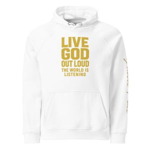 Live God Out Loud Hoodie